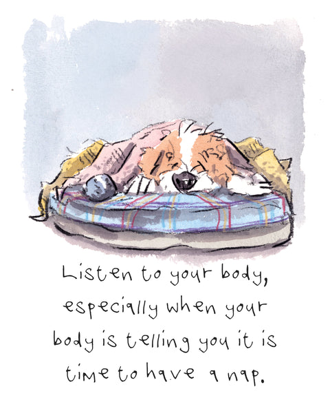 Listen to your body, 8 X 10 inch giclee print, £35