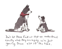 Don't let them find out, 8 x 10 inch giclee print £35